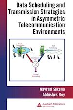 Data Scheduling and Transmission Strategies in Asymmetric Telecommunication Environments