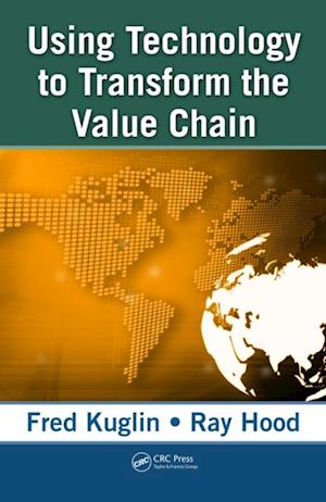 Using Technology to Transform  the Value Chain