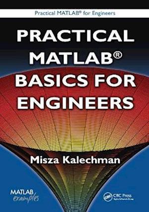 Practical MATLAB Basics for Engineers