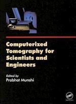 Computerized Tomography for Scientists and Engineers