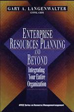 Enterprise Resources Planning and Beyond