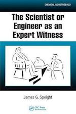 The Scientist or Engineer as an Expert Witness