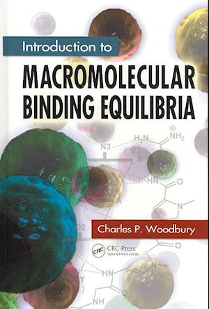 Introduction to Macromolecular Binding Equilibria