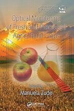 Optical Monitoring of Fresh and Processed Agricultural Crops