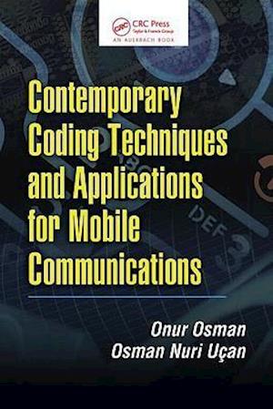 Contemporary Coding Techniques and Applications for Mobile Communications