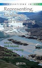 Representing, Modeling, and Visualizing the Natural Environment