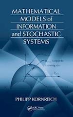 Mathematical Models of Information and Stochastic Systems