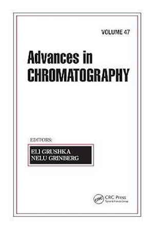 Advances in Chromatography, Volume 47