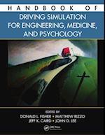 Handbook of Driving Simulation for Engineering, Medicine, and Psychology