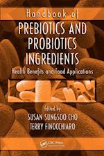 Handbook of Prebiotics and Probiotics Ingredients