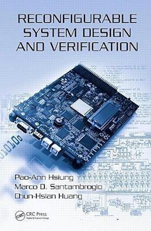 Reconfigurable System Design and Verification