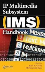 IP Multimedia Subsystem (IMS) Handbook