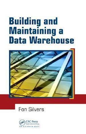Building and Maintaining a Data Warehouse