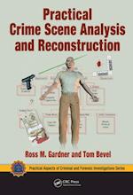 Practical Crime Scene Analysis and Reconstruction