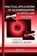 Practical Applications of Microresonators in Optics and Photonics