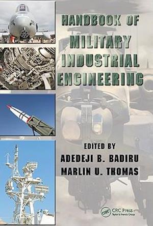 Handbook of Military Industrial Engineering