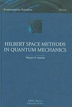 Hilbert Space Methods in Quantum Mechanics