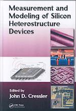 Measurement and Modeling of Silicon Heterostructure Devices