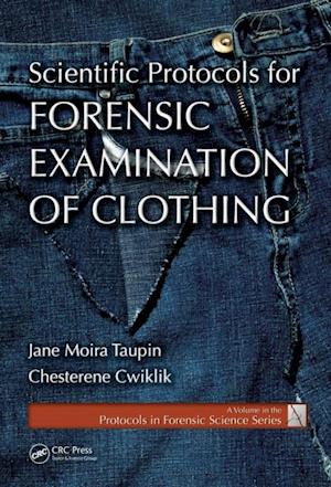 Scientific Protocols for Forensic Examination of Clothing