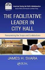 The Facilitative Leader in City Hall