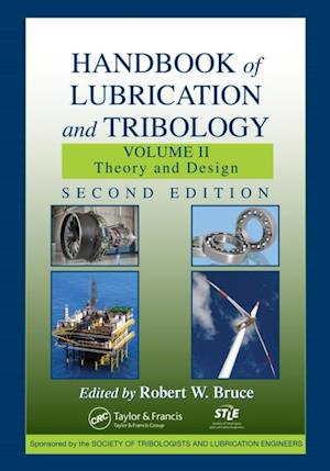 Handbook of Lubrication and Tribology, Volume II