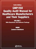 GMP/ISO Quality Audit Manual for Healthcare Manufacturers and Their Suppliers, (Volume 1 - With Checklists and Software Package)