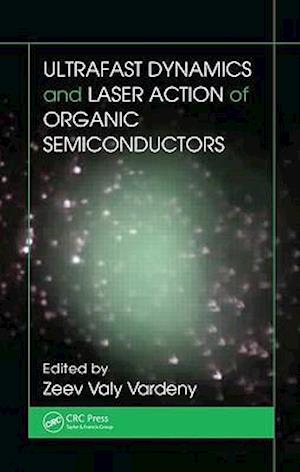 Ultrafast Dynamics and Laser Action of Organic Semiconductors