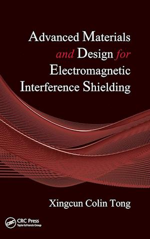 Advanced Materials and Design for Electromagnetic Interference Shielding