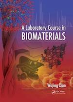 Laboratory Course in Biomaterials