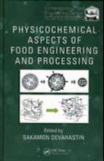 Physicochemical Aspects of Food Engineering and Processing