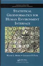 Statistical Geoinformatics for Human Environment Interface