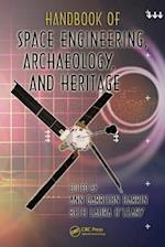 Handbook of Space Engineering, Archaeology, and Heritage