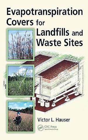 Evapotranspiration Covers for Landfills and Waste Sites