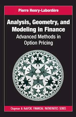 Analysis, Geometry, and Modeling in Finance