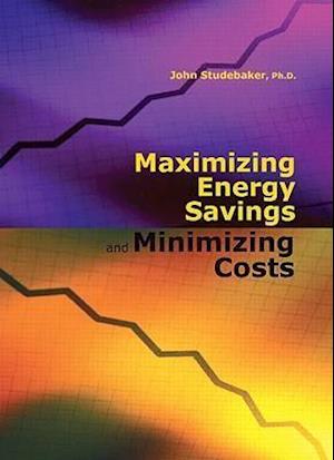 Maximizing Energy Savings and Minimizing Energy Costs