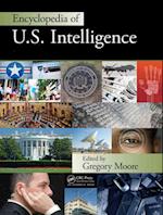 Encyclopedia of U.S. Intelligence - Two Volume Set (Print Version)
