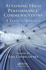 Attaining High Performance Communications