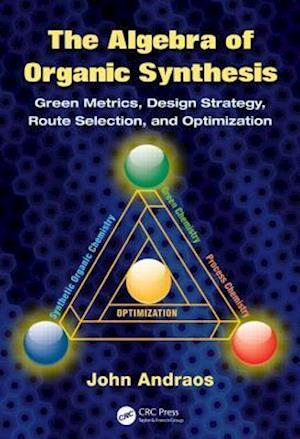 The Algebra of Organic Synthesis