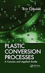 Plastic Conversion Processes