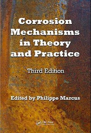 Corrosion Mechanisms in Theory and Practice