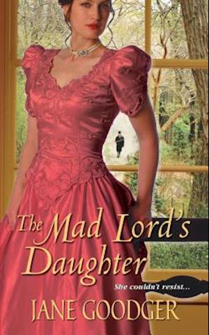 The Mad Lord's Daughter