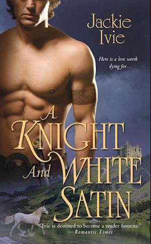 Knight and White Satin