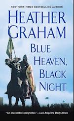 Blue Heaven, Black Night