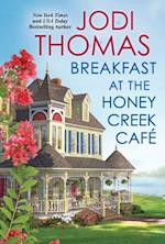 Breakfast at the Honey Creek Cafe