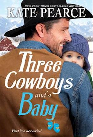 Three Cowboys and a Baby