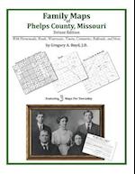 Family Maps of Phelps County, Missouri