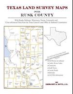 Texas Land Survey Maps for Rusk County
