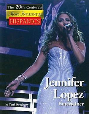 Jennifer Lopez, Entertainer