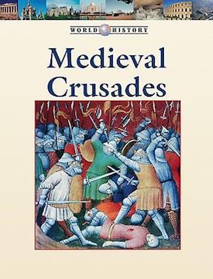 The Medieval Crusades