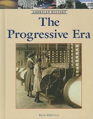 The Progressive Era